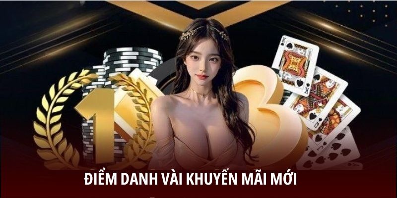 Điểm danh vài khuyến mãi mới